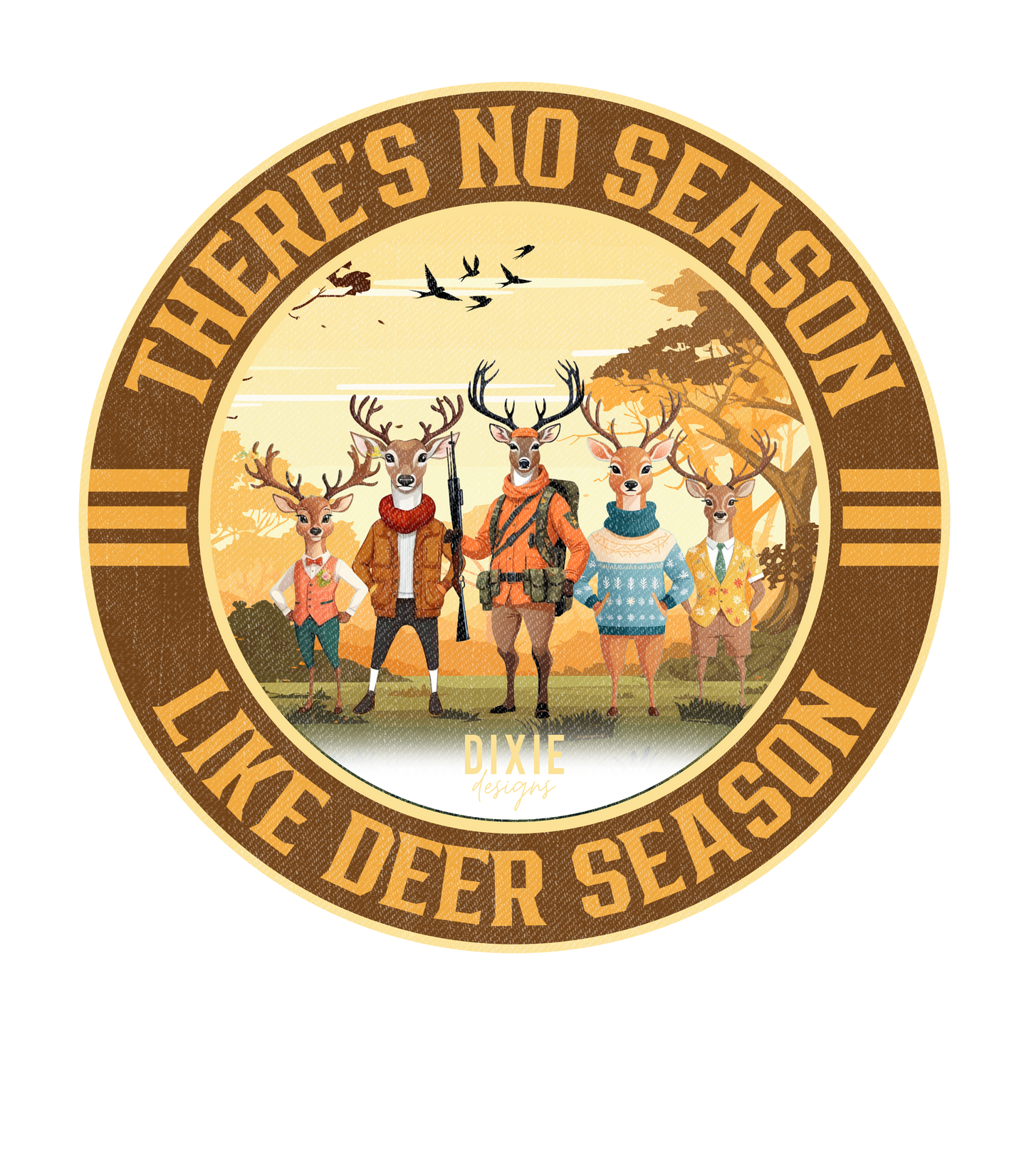 There's No Season Like Deer Season